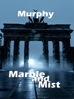 cover image of Marble and Mist